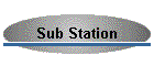Sub Station